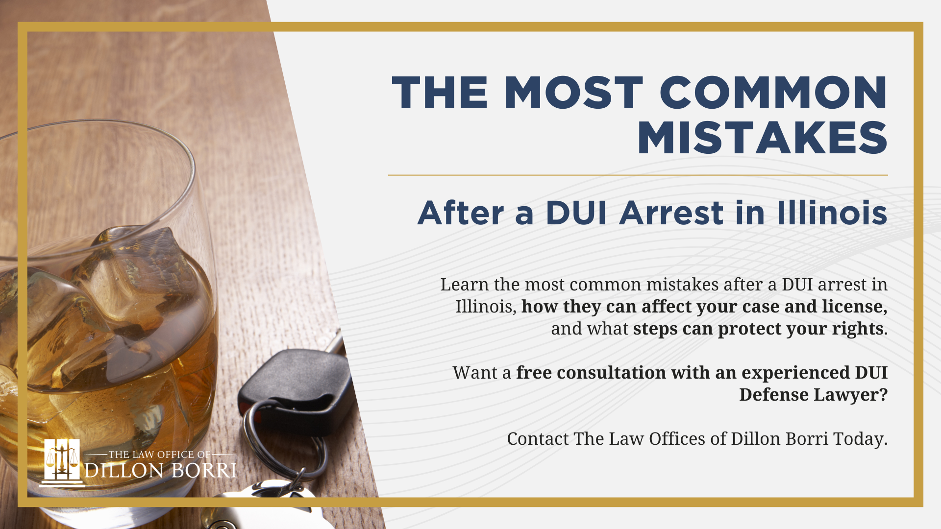 The most common mistakes after a dui arrest in illinois